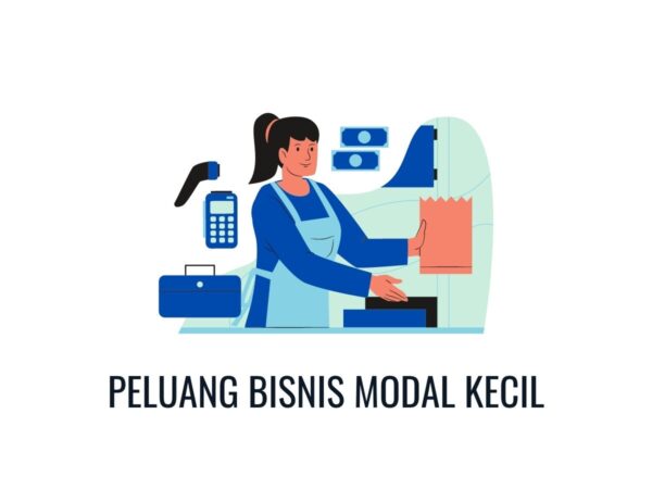 Peluang Bisnis Modal Kecil Untung Lumayan